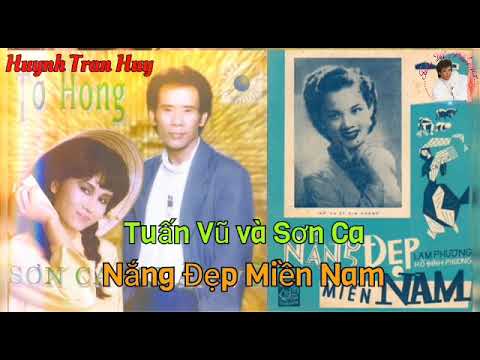 Nắng Đẹp Miền Nam ( Lam Phương ) - Tuấn Vũ & Sơn Ca