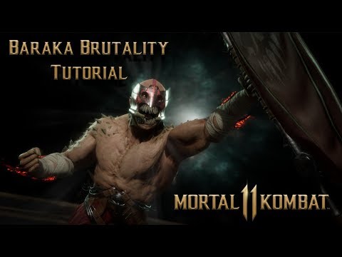 Baraka Brutalty Tutorial for Mortal Kombat 11 - Kombat Tips Season 3
