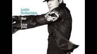 Justin Timberlake- Like i Love you with Lyrics