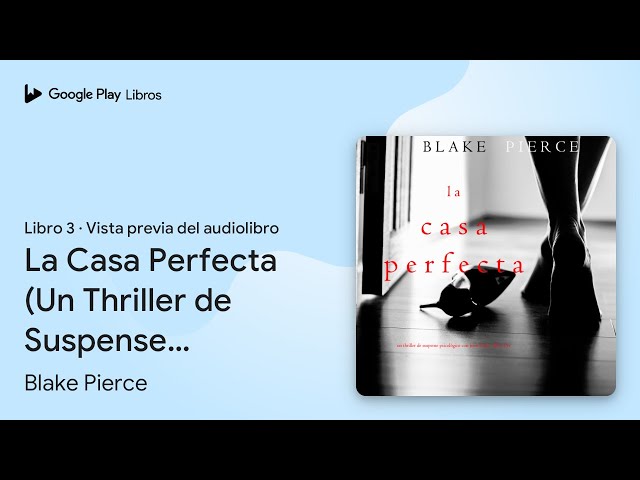 Vídeo relacionado con La Casa Perfecta: Un Thriller de Suspense Psicológico con Jessie Hunt, Libro Tres