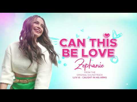 Zephanie - Can This Be Love (Official Audio)