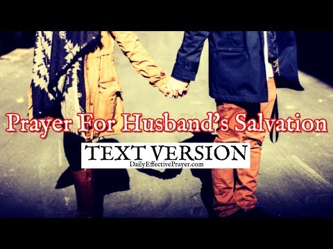 Prayer For Husband's Salvation (Text Version - No Sound)