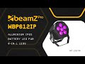 Video: beamZ Pro WBP612IP Foco Led Ip65 6 x 12W Rgbaw-Uv con Batería