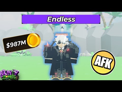 METHOD TO AFK FARMING IN ENDLESS! -[BLINDFOLD] Hunty Zombie-