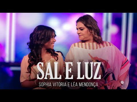 Sophia Vitória e Léa Mendonça - Sal e Luz (Ao Vivo) #MKNetwork