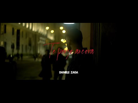 Daniele Zaga - Te penzo ancora