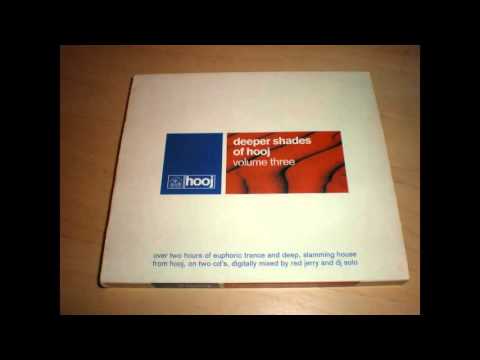 Red Jerry & DJ Solo - Deeper Shades Of Hooj: Volume Three (CD1)