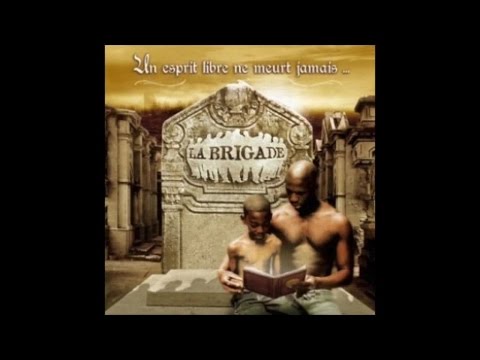 La Brigade - Mes Gars (Son Officiel)