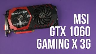 MSI GeForce GTX 1060 GAMING X 3G - відео 2