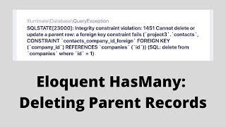 Laravel HasMany: Delete Parent - What Happens with Children?