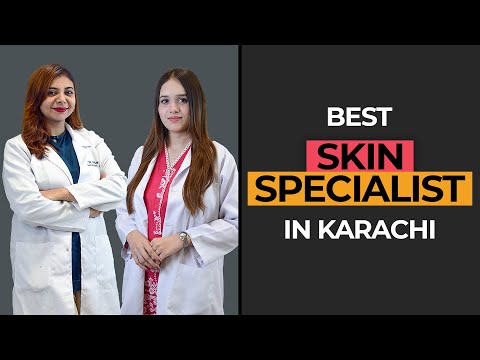 BEST SKIN SPECIALIST IN KARACHI | DERMATOLOGIST | HASH CLINICS