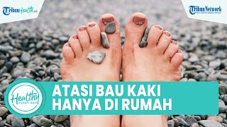 Bau Kaki yang Tak Sedap Bisa Diatasi dengan Bahan Alami di Rumah: Berendam Air Teh Hitam & Cuka Apel