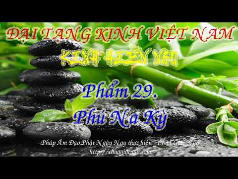 Kinh Đại Thừa - Phẩm 29.Phú Na Kỳ 