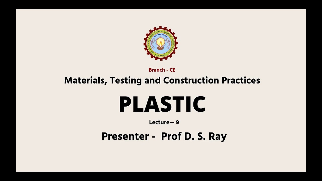 Materials, Testing & Construction Practices | Plastic | AKTU Digital Education