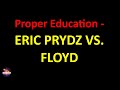Eric Prydz vs. Floyd - Proper Education - Radio Edit (Lyrics version)