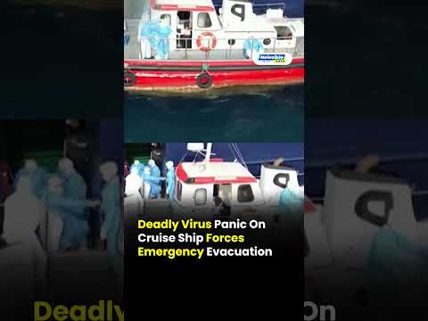 Deadly Virus Panic On Cruise Ship Forces Emergency Evacuation 1