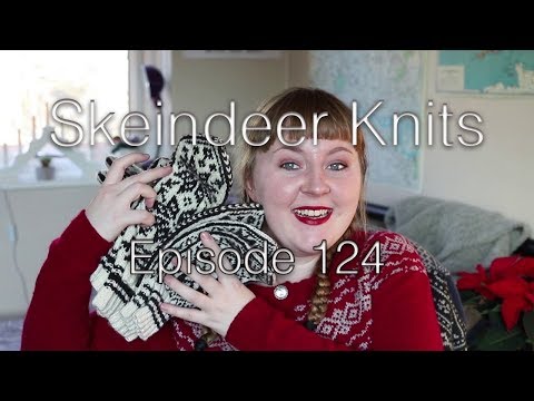Skeindeer Knits Ep. 124: The far too bright one