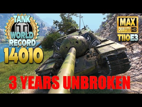 T110E3_14,000 Damage World Record Unbroken for 3 Years_ World of Tanks