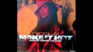Nicole Wray - Make It Hot