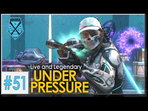 XCOM 2: Live and Legendary #51 - UNDER PRESSURE