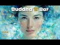Buddha Bar Chill Out Flow Ethnic Ambient For Yoga Mindfulness