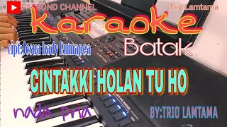 Download lagu KARAOKE - CINTAKKI HOLAN TU HO |Trio Lamtama|.cipt:Josua Hady Rumapea mp3