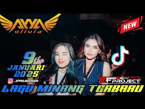 FULL LAGU MINANG TERBARU - DJ AYYA OLIVIA 9 JANUARI 2025 - VIRAL TIKTOK