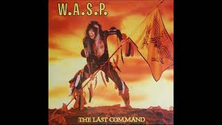 W.A.S.P. -  Ballcrusher (Released 1985)