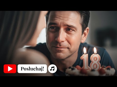 Od taty na 18 urodziny córki (Piosenka, która wzrusza do łez) - Nuta Serca