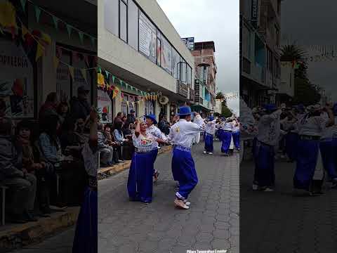 Desfile folklórico Pillaro Tungurahua Ecuador #danza #cultura #parati