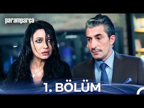 Paramparça 1. Bölüm