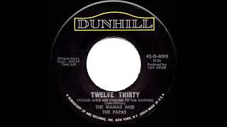 1967 HITS ARCHIVE: Twelve Thirty (Young Girls Are Coming To The Canyon) - Mamas &amp; The Papas (mono)