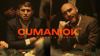 Magnat & Feoctist - Cumaniok [Videoclip Oficial 2024]