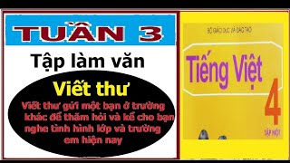 Tập làm văn Viết thư trang 34 Tiếng Việt lớp 4 Tập 1