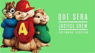 Justice Crew - Que Sera - Chipmunk Version