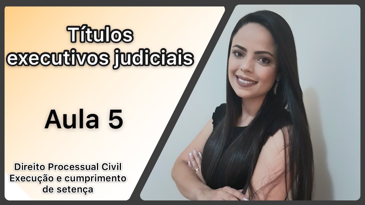 Títulos executivos judiciais - Art. 515 do CPC