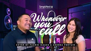 Whenever You Call | Fagrie Isaacs &amp; Andrea Fortuin | Mariah Carey Brian McKnight