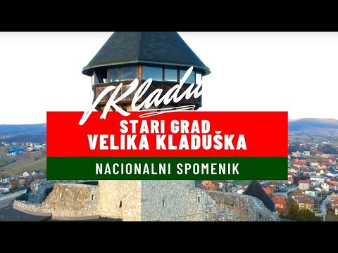 Stari Grad / Velikokladuška tvrđava / Velika Kladuša / Bosna i Hercegovina