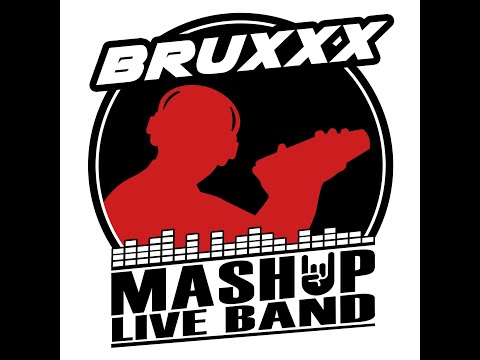 BRUXXX Mashup Live Band - Live Promo 2022 #mashup #bruxxx #band