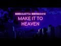David Guetta, MORTEN & Raye - Make It To Heaven