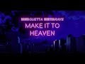 David Guetta & MORTEN - Make It To Heaven (with Raye) (Lyric video)