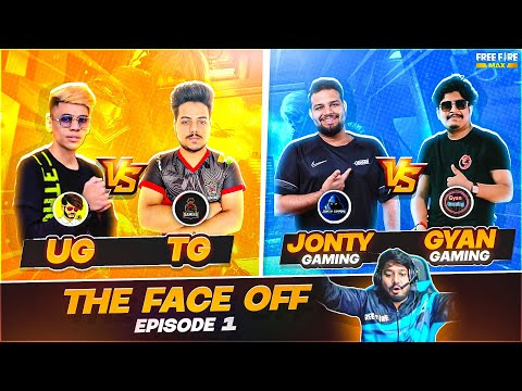 The Face Off | 6 vs 6 | Episode 1 | TG vs Ug & JG vs GG - Garena Free Fire #totalgaming #gyangaming