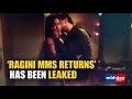 Riya Sen S Sex Scene From Ragini MMS Returns Leaked