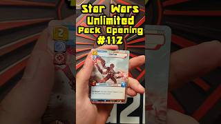 Star Wars Unlimited Pack Opening #112