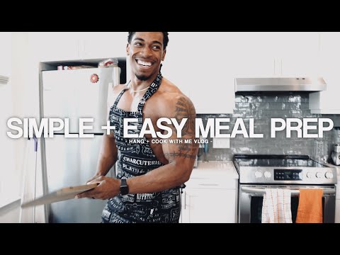 SIMPLE + EASY MEAL PREP