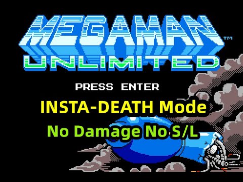 MEGAMAN Unlimited: (INSTA-DEATH Mode)  No Damage Completion Run No S/L