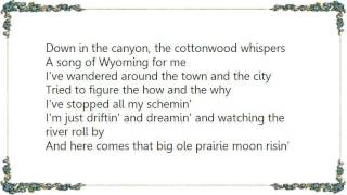 Chris LeDoux - Song of Wyoming Lyrics