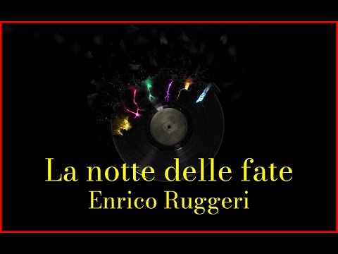 Enrico Ruggeri - La notte delle fate (Lyrics) Karaoke