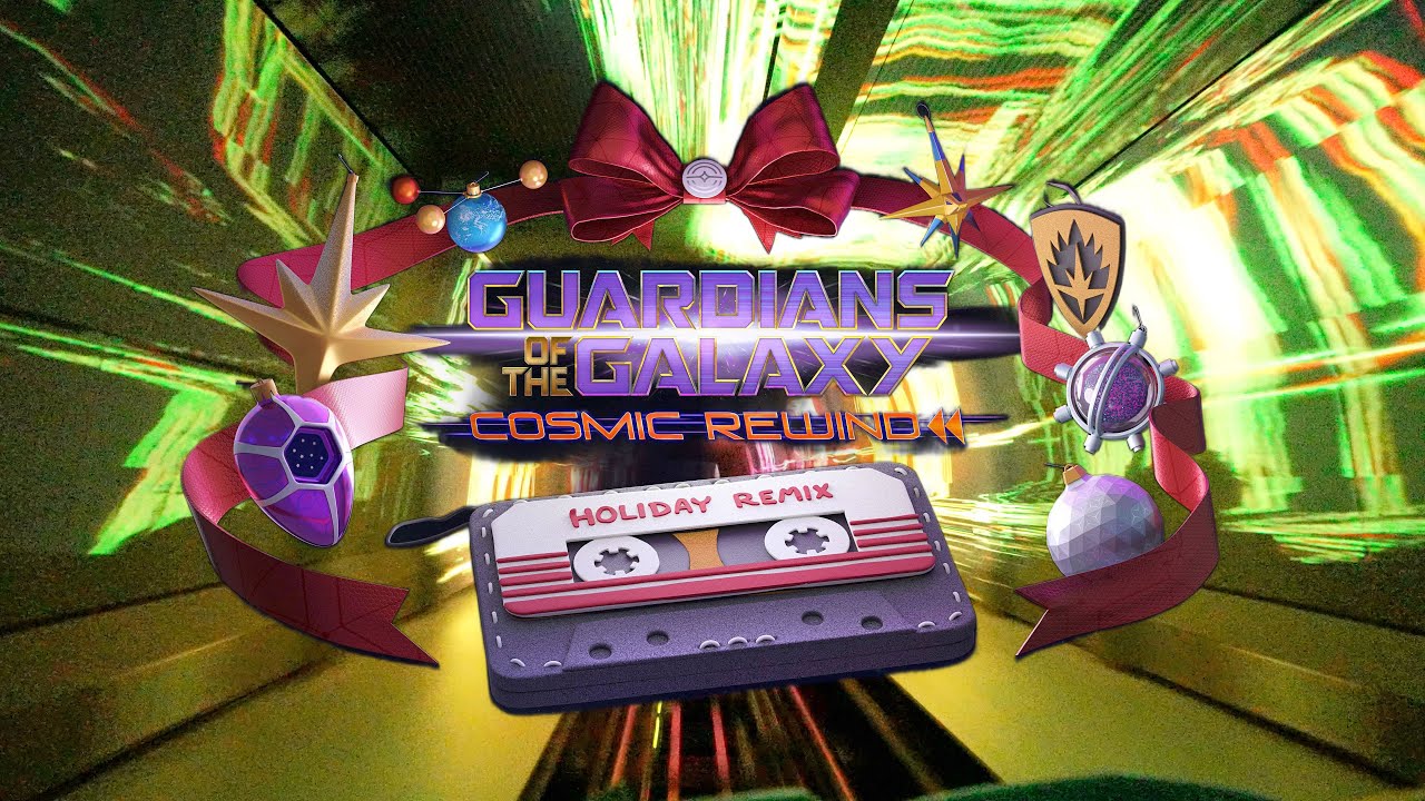 Guardians of the Galaxy Cosmic Rewind Holiday Remix POV