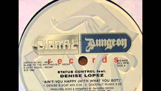Status Control Feat. Denise Lopez - Ain't You Happy (The Jazz Men Mix)